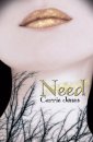 Need by Carrie Jones works on my funny bone.